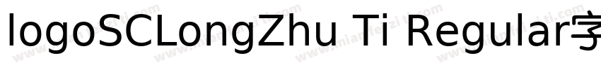 logoSCLongZhu Ti Regular字体字体转换